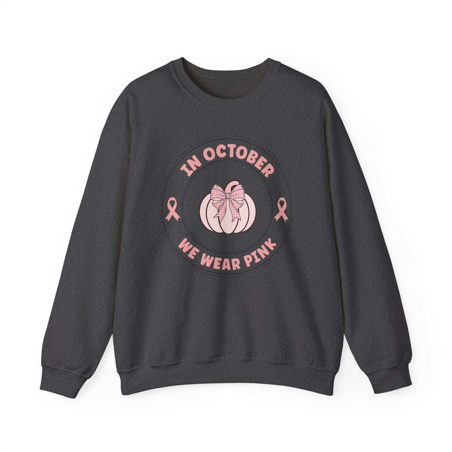 In October We Wear PInk Unisex Heavy Blend™ Crewneck Sweatshirt