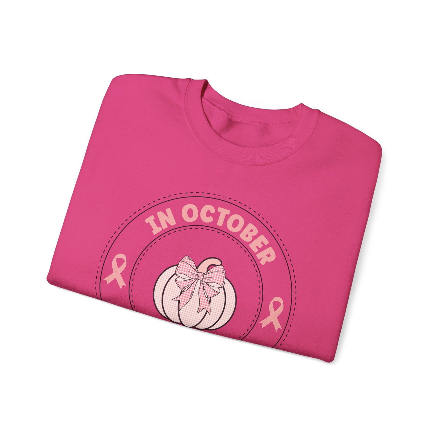 In October We Wear PInk Unisex Heavy Blend™ Crewneck Sweatshirt